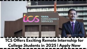 TCS Offers Exciting Remote Internship for College Students in 2025 | Apply Now